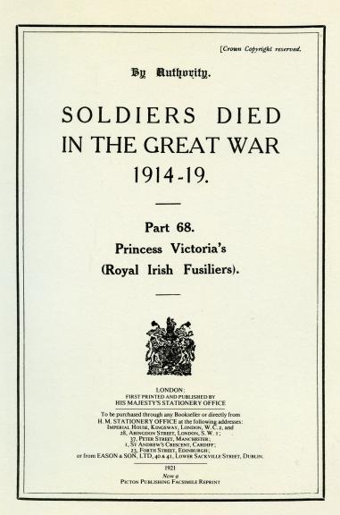 Royal Irish Fusiliers , Soldiers Died in the Great War. Softback Book